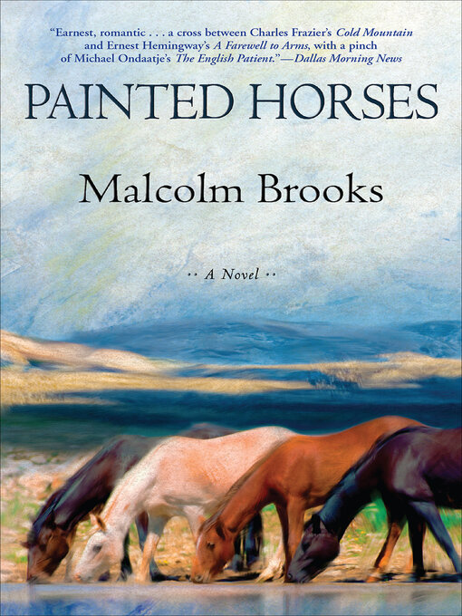 Title details for Painted Horses by Malcolm Brooks - Available